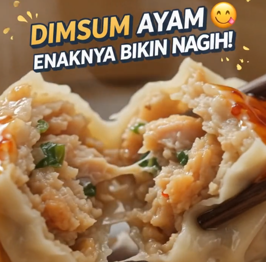 DIMSUM AYAM ENAKNYA BIKIN NAGIH
